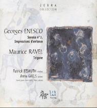 Ravel - Tzigane / Enescu - Sonata No 3, Impressions d�Enfance | Zig Zag Territoires ZZT2010801