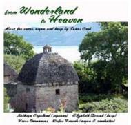 James Cook - From Wonderland to Heaven (Music for voices, organ & harp) | Divine Art DDV24123