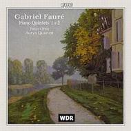 Faure - Piano Quintet in D minor Op 89, Piano Quintet in C minor Op.115
