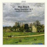 Bruch - String Quartets Nos 1 & 2