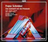 Schreker - Das Spielwerk und die Prinzessin