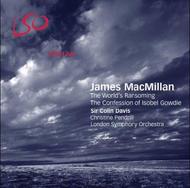 MacMillan - Worlds Ransoming, Confession of Isobel Gowdie | LSO Live LSO0124