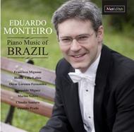 Eduardo Monteiro: Piano Music of Brazil