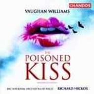 Vaughan Williams - The Poisoned Kiss | Chandos CHAN101202