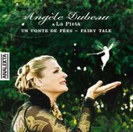 Angele Dubeau: Un conte de fees (Fairy Tale) | Analekta AN28726