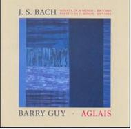 J S Bach - Sonata in A minor, Partita in D minor / Barry Guy - Aglais