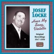 Josef Locke - Hear My Song, Violetta 1947-50 | Naxos - Nostalgia 8120549