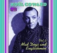 No�l Coward vol.2 - Mad Dogs & Englishmen | Naxos - Nostalgia 8120559