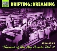 Big Band Themes vol.2 - Drifting and Dreaming 1934-45 | Naxos - Nostalgia 8120579