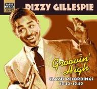 Dizzy Gillespie - Groovin High 1942-49 | Naxos - Nostalgia 8120582
