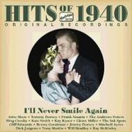 Hits Of 1940 - Ill never smile again