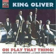 King Oliver - Oh, Play That Thing! | Naxos - Nostalgia 8120666