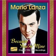 Mario Lanza - Vol.4 - Because Youre Mine | Naxos - Nostalgia 8120784