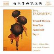 Takemitsu - Toward the Sea, Rain Tree, Rain Spell, Bryce | Naxos - Japanese Classics 8555859