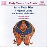 Gregorian Chant for the Seasons of the Year (Salve Festa Dies) | Naxos 8550712