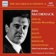 John McCormack Edition Vol.6: 1915-16 Acoustic Recordings | Naxos - Historical 8111316