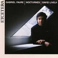 Faure - The Complete Nocturnes | Etcetera KTC1082
