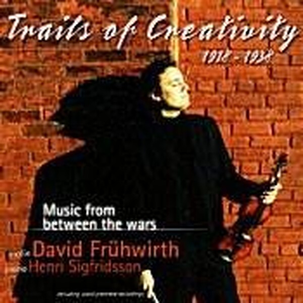 Trails of Creativity: 1918-1938 - music from between the wars