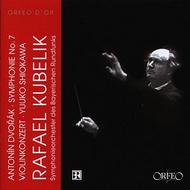 Kubelik - Dvorak: Symphony no.7, Violin Concerto