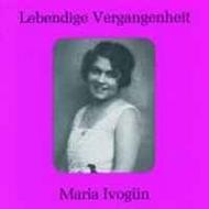Lebendige Vergangenheit - Maria Ivogun | Preiser PR89094