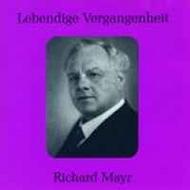 Lebendige Vergangenheit - Richard Mayr   | Preiser PR89142