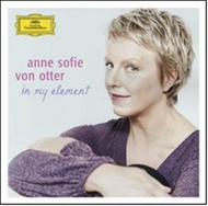 Anne Sofie von Otter: In My Element | Deutsche Grammophon 4777077
