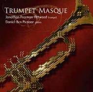 Jonathan Freeman-Attwood: Trumpet Masque                          