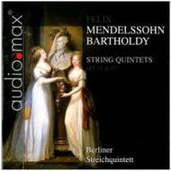 Mendelssohn - String Quintets Op.18 and Op.87 | Audiomax AUD7030533