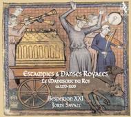Estampies & Danses Royales: The Kings Manuscript c.1270-1320