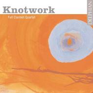 Fell Clarinet Quartet: Knotwork | Delphian DCD34065