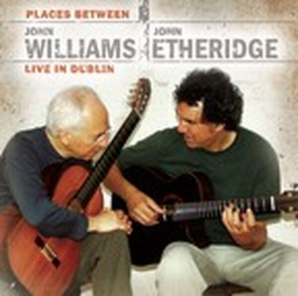 Places Between: Williams & Etheridge Live in Dublin