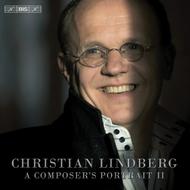 Christian Lindberg - A Composers Portrait II | BIS BISCD1658