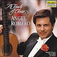 Angel Romero: A Touch of Class (Popular Classics transcribed for Guitar)