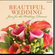 Beautiful Wedding: Jazz for the Wedding Dinner | Telarc CD83687