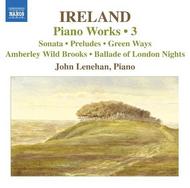 Ireland - Piano Works Vol.3 | Naxos 8570461