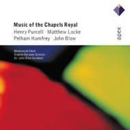 Music of the Chapels Royal | Warner - Apex 0927443522