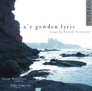 Ae Gowden Lyric: Songs by Ronald Stevenson