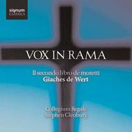 Wert - Vox in Rama: Il Secondo libro de motetti a cinque voci | Signum SIGCD131