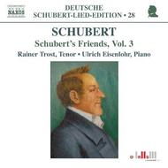 Schuberts Friends Vol.3