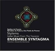Stylems: Italian Music from the �Trecento�