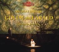 Bretan - Golem and Arald (operas in one act) | Nimbus NI5424