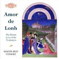 Amor de Lonh - The Distant Love of the Troubadors