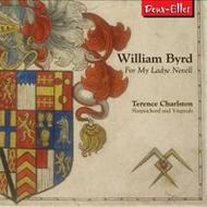Byrd - For My Ladye Nevell