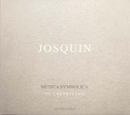 Josquin - Musica Symbolica: Mass, Motets | Stradivarius STR33722