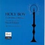 David Palmer - Holy Boy (Christmas Oratorio)