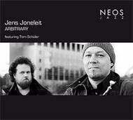 Jens Joneleit - Arbitrary | Neos Music NEOS40701