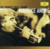 Maurice Andr - The trumpet shall sound | Deutsche Grammophon E4743312