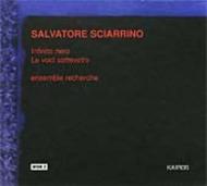 Sciarrino - Infinito Nero, Le Voci Sottovetro | Kairos KAI0012022