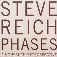 Steve Reich - Phases (A Nonesuch Retrospective) | Nonesuch 7559799622