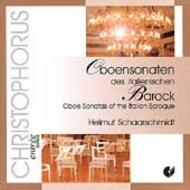 Oboe Sonatas of the Italian Baroque | Christophorus CHE0852